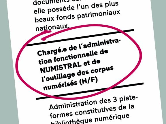 Profil de poste : chargé.e de l'administration fonctionnelle de NUMISTRAL et de l'outillage des corpus numérisés