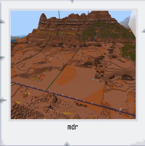 début d'aplatissement du terrain biome Badland, avec la légende 'mdr'